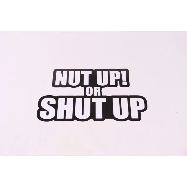 Royal Distributing Sticker Nut Up Or Shut Up 3 Royal Distributing Sticker Nut Up Or Shut Up