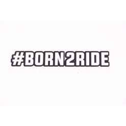 Royal Distributing Sticker #Born2Ride